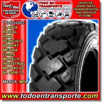 Lee el articulo completo LLANTA RADIAL PARA VEHICULO BOBCAT MARCA MRL MEDIDA 12-16.5 MODELO INDUSTRIAL ML2 482 HD BL 14PR TL Lee el articulo completo LLANTA RADIAL PARA VEHICULO BOBCAT MARCA MRL MEDIDA 12-16.5 MODELO INDUSTRIAL ML2 482 HD BL 14PR TL